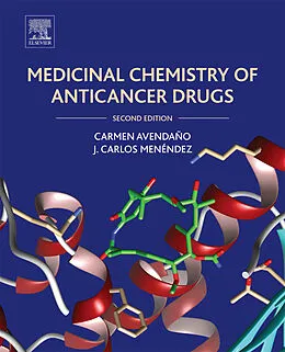 E-Book (epub) Medicinal Chemistry of Anticancer Drugs von Carmen Avendaño, J. Carlos Menéndez
