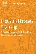 E-Book (epub) Industrial Process Scale-up von Jan Harmsen