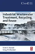 E-Book (epub) Industrial Wastewater Treatment, Recycling and Reuse von Vivek V. Ranade, Vinay M Bhandari