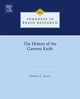 E-Book (epub) The History of the Gamma Knife von Jeremy C. Ganz