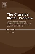 E-Book (epub) The Classical Stefan Problem von S. C. Gupta