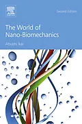 E-Book (epub) The World of Nano-Biomechanics von Atsushi Ikai