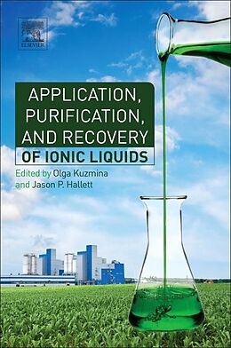 Couverture cartonnée Application, Purification, and Recovery of Ionic Liquids de Olga (Research Associate, Department of C Kuzmina