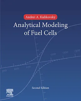 E-Book (epub) Analytical Modelling of Fuel Cells von Andrei A. Kulikovsky