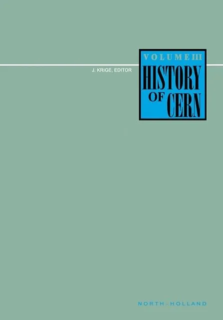 History of Cern, III