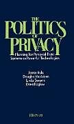 Livre Relié The Politics of Privacy de Douglas McAdam, Linda Stearns, David Uglow