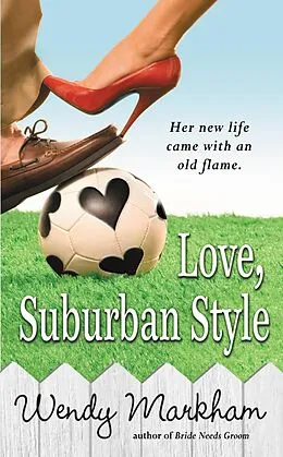 E-Book (epub) Love, Suburban Style von Wendy Markham