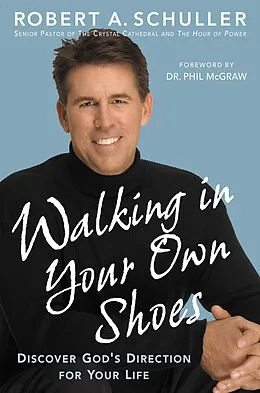 E-Book (epub) Walking in Your Own Shoes von Robert Anthony Schuller