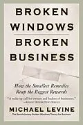 E-Book (epub) Broken Windows, Broken Business von Michael Levine