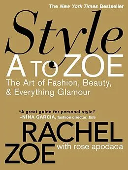 E-Book (epub) Style A to Zoe von Rachel Zoe