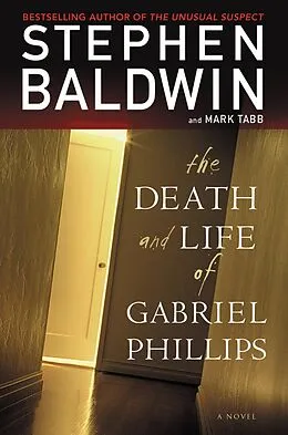 E-Book (epub) Death and Life of Gabriel Phillips von Stephen Baldwin