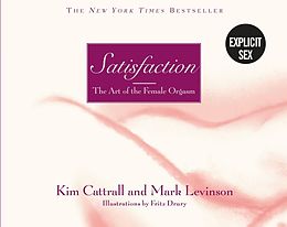 E-Book (epub) Satisfaction von Kim Cattrall, Mark Levinson