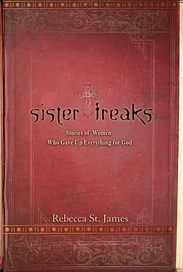 E-Book (epub) Sister Freaks von Rebecca St. James
