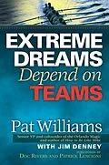 E-Book (epub) Extreme Dreams Depend on Teams von Pat Williams