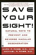 E-Book (epub) Save Your Sight! von Marc R. Rose, Michael R. Rose