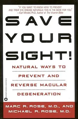 E-Book (epub) Save Your Sight! von Marc R. Rose, Michael R. Rose