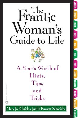 E-Book (epub) Frantic Woman's Guide to Life von Mary Jo Rulnick, Judith Burnett Schneider