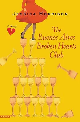 E-Book (epub) Buenos Aires Broken Hearts Club von Jessica Morrison