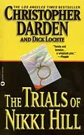 E-Book (epub) Trials of Nikki Hill von Christopher Darden, Dick Lochte