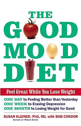 E-Book (epub) Good Mood Diet von Susan M Kleiner, Bob Condor