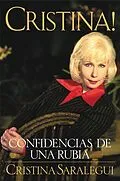 E-Book (epub) Cristina!: My Life as a Blonde von Cristina Saralegui