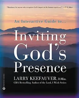 E-Book (epub) Inviting Gods Presence von Larry Keefauver