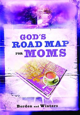 E-Book (epub) God's Road Map for Moms von David Bordon, Winters