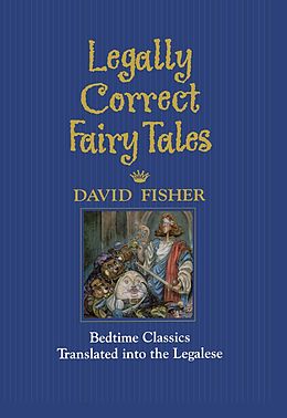 E-Book (epub) Legally Correct Fairy Tales von David Fisher
