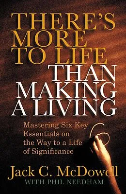 E-Book (epub) There's More to Life than Making a Living von Jack C. McDowell