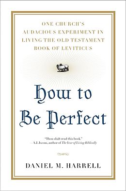 E-Book (epub) How to Be Perfect von Daniel M. Harrell
