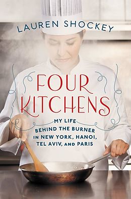 E-Book (epub) Four Kitchens von Lauren Shockey
