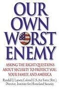 Livre Relié Our Own Worst Enemy de Randall Larsen