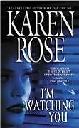 Couverture cartonnée I'm Watching You de Karen Rose