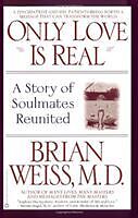 Poche format B Only Love Is Real de Brian L. Weiss