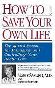 Couverture cartonnée How to Save Your Own Life de Marie Savard