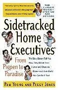 Kartonierter Einband (Kt) Sidetracked Home Executives(TM) von Pam Young