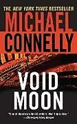 Couverture cartonnée Void Moon de Michael Connelly