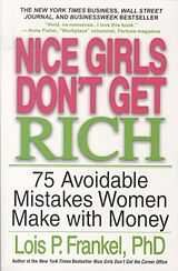 Couverture cartonnée Nice Girls Don't Get Rich de Lois P Frankel