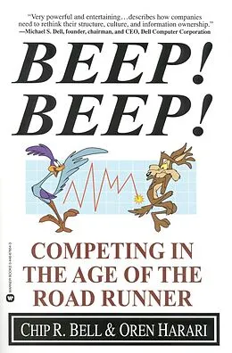 E-Book (epub) Beep! Beep! von Chip R. Bell, Oren Harari