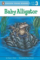 Couverture cartonnée Baby Alligator de Ginjer L. Clarke, Neecy Twinem