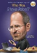 Couverture cartonnée Who Was Steve Jobs? de Pam Pollack, Meg Belviso, Who HQ