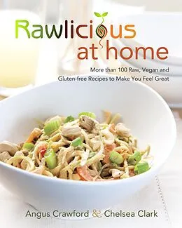 E-Book (epub) Rawlicious at Home von Angus Crawford, Chelsea Clark