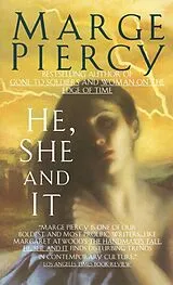 Kartonierter Einband He, She and It von Marge Piercy