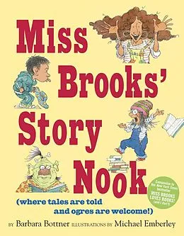 E-Book (epub) Miss Brooks' Story Nook (where tales are told and ogres are welcome) von Barbara Bottner