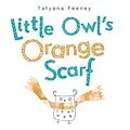 E-Book (epub) Little Owl's Orange Scarf von Tatyana Feeney
