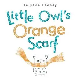 E-Book (epub) Little Owl's Orange Scarf von Tatyana Feeney