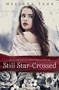 E-Book (epub) Still Star-Crossed von Melinda Taub