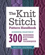 Broché The Knit Stitch Pattern Handbook de Melissa Leapman