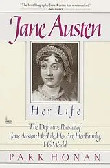 Kartonierter Einband Jane Austen: Her Life von Park Honan