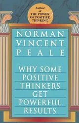Kartonierter Einband Why Some Positive Thinkers Get Powerful Results von Norman Vincent Peale